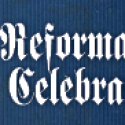 Reformation Celebration – DETAILS!