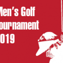 2019 Men’s Golf Tournament – THIS Saturday!