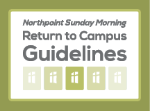 Sunday Morning – Return to Campus Guidelines